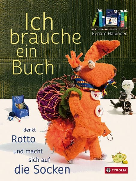 ich brauche ein buch denkt rotto und macht sich auf die socken gebundene ausgabe renate habinger