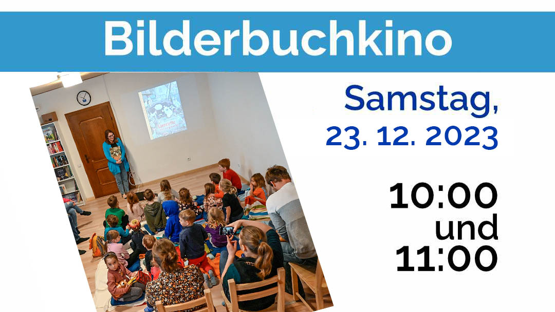 Bilderbuchkino Sa, 23. 12. 10 & 11 Uhr